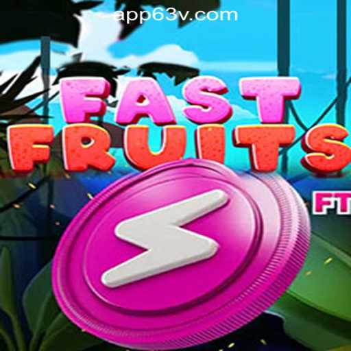 Discover the Thrilling Experience of FastFruits Slots at 63V.COM Oficial Slots Brasil #1