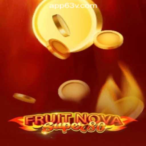 Exploring FruitNovaSuper80 with 63V.COM Oficial Slots Brasil #1