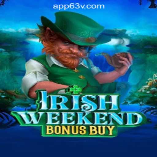 Experience the Thrill of IrishWeekendBonusBuy Slots