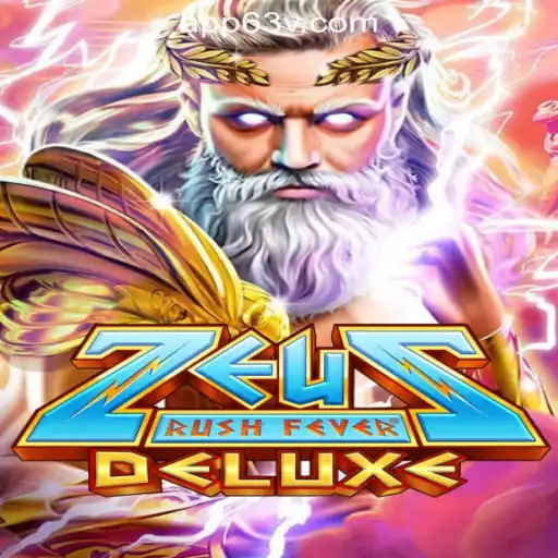 ZeusRushFeverDeluxe - Dive into the Thrilling Universe of 63V.COM Oficial Slots Brasil #1